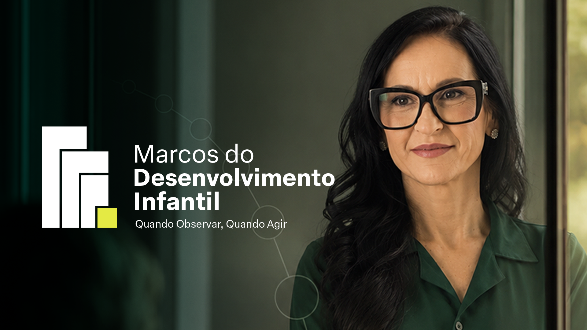 Dra. Núbia Rosetti apresentando o curso Marcos do Desenvolvimento Infantil